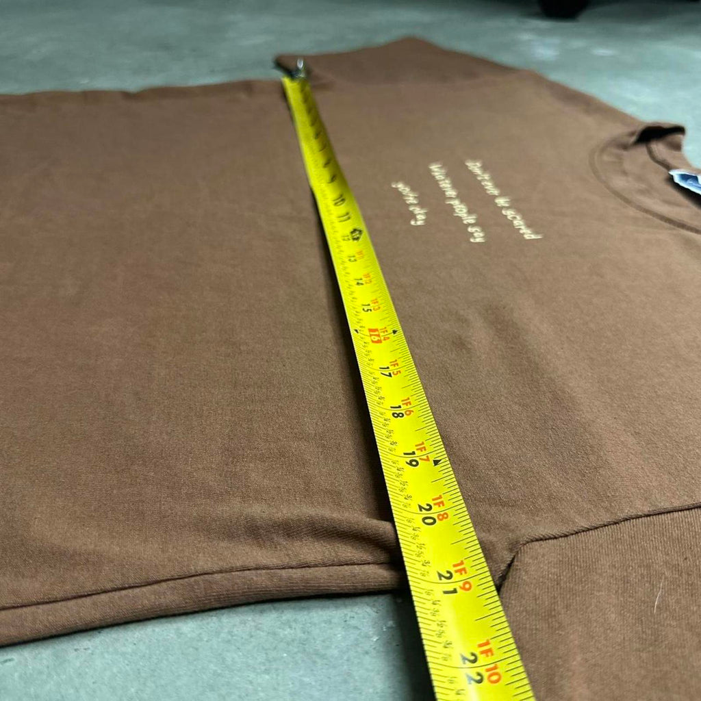 “Don’t ever be scared, Whatever people say, You’re Okay” Message T-Shirt